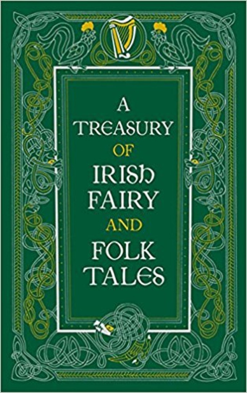 A Treasury of Irish Fairy and Folk Tales (Barnes & Noble Collectible Editions) - kniha z kategorie Mýty, pověsti a legendy