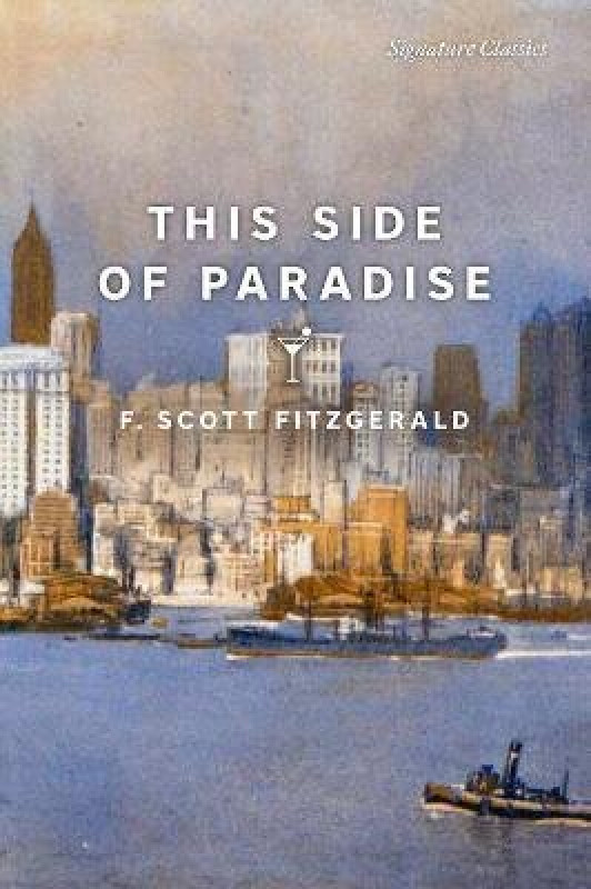This Side of Paradise - F. Scott Fitzgerald