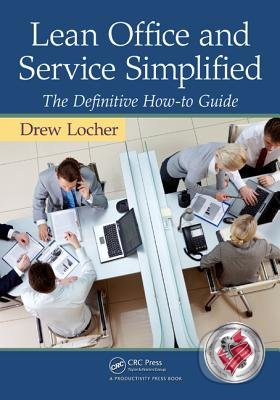 Lean Office and Service Simplified (The Definitive How-to Guide) - kniha z kategorie Odborné a naučné