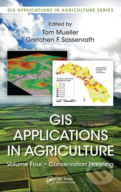 GIS Applications in Agriculture (Conservation Planning (Volume Four)) - kniha z kategorie Odborné a naučné