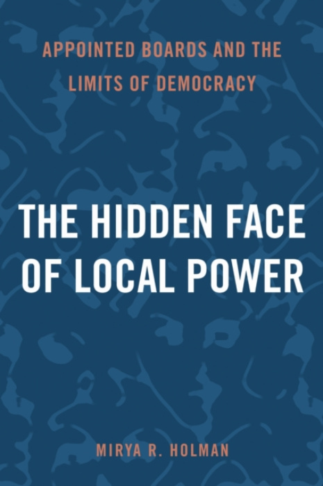 Temple University Press,U.S. Hidden Face of Local Power - Holman, Mirya R.