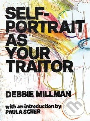 Self-Portrait as Your Traitor - Debbie Millman - kniha z kategorie Filozofie