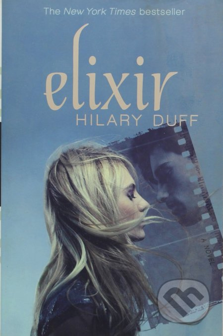 Elixir - Hilary Duff - kniha z kategorie Beletrie pro děti