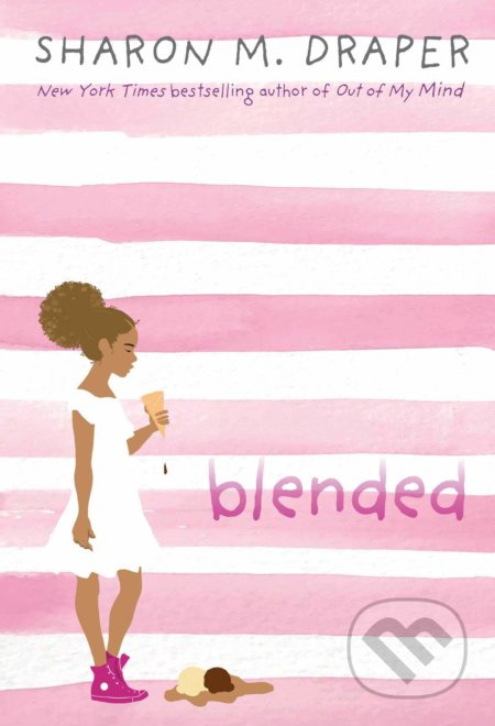 Blended - Sharon M. Draper - kniha z kategorie Beletrie pro děti