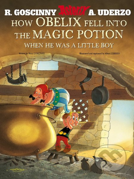 How Obelix Fell into the Magic Potion - René Goscinny, Albert Uderzo (ilustrácie) - kniha z kategorie Sci-fi, fantasy a komiksy