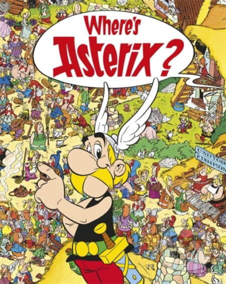 Asterix: Where's Asterix? - René Goscinny, Albert Uderzo (ilustrácie) - kniha z kategorie Sci-fi, fantasy a komiksy