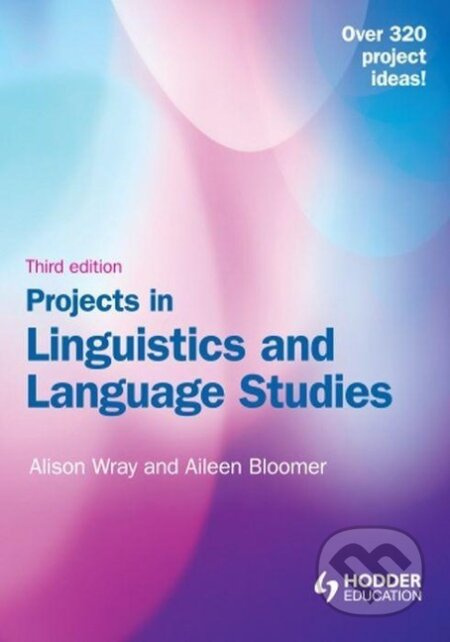 Projects in Linguistics and Language Studies - Alison Wray - kniha z kategorie Odborné a naučné