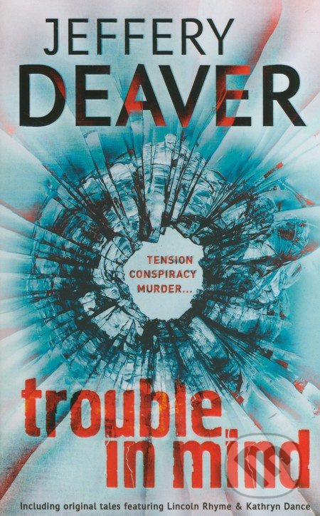 Trouble in Mind - Jeffery Deaver - kniha z kategorie Beletrie