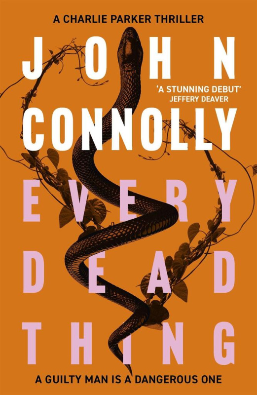 Every Dead Thing (Meet Private Investigator Charlie Parker in the first novel in the award-winning and globally bestselling series) - kniha z…