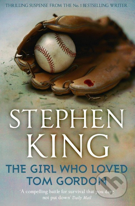 Girl Who Loved Tom Gordon - Stephen King - kniha z kategorie Detektivky, thrillery a horory