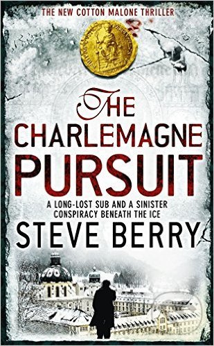 The Charlemagne Pursuit - Steve Berry - kniha z kategorie Thrillery