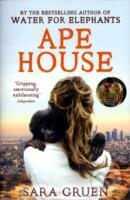 Ape House - Sara Gruen - kniha z kategorie Společenská beletrie