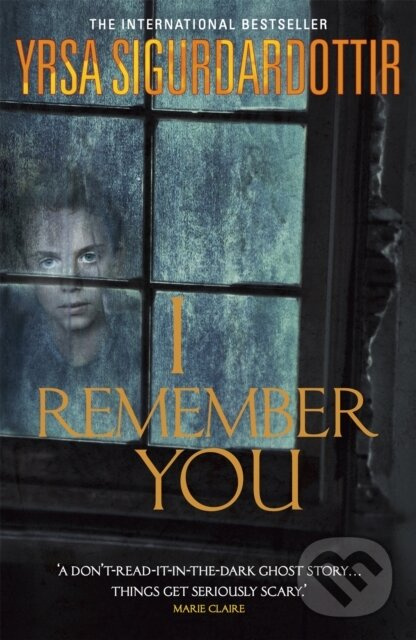 I Remember You (The bone-chilling haunted house ghost story from the queen of Icelandic Noir) - kniha z kategorie Beletria