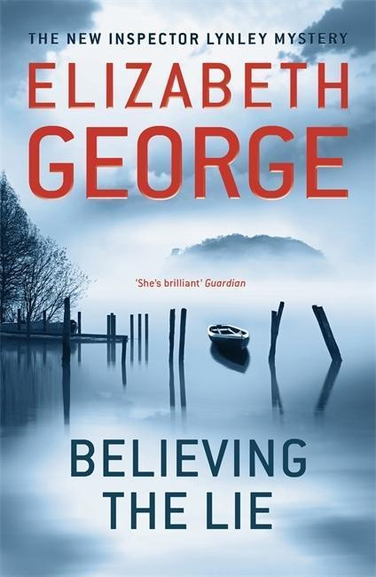 Believing the Lie - Elizabeth George - kniha z kategorie Detektivky