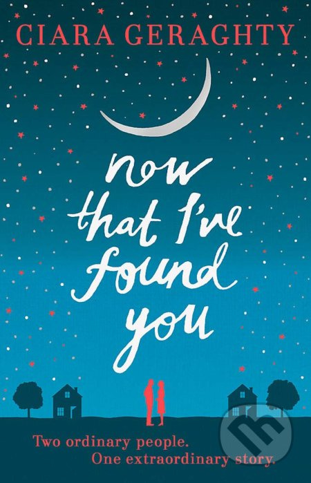 Now That Ive Found You - Ciara Geraghty