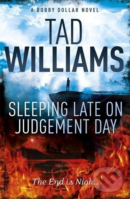 Sleeping Late on Judgement Day - Tad Williams - kniha z kategorie Beletria