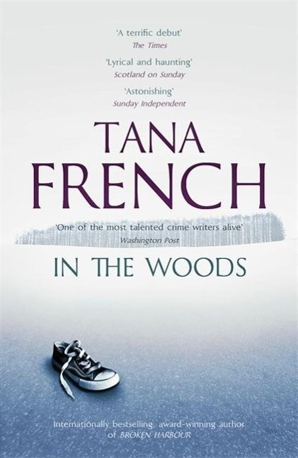 In the Woods - Tana Frenchová