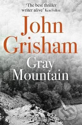 Gray Mountain - John Grisham - kniha z kategorie Detektivky, thrillery a horory