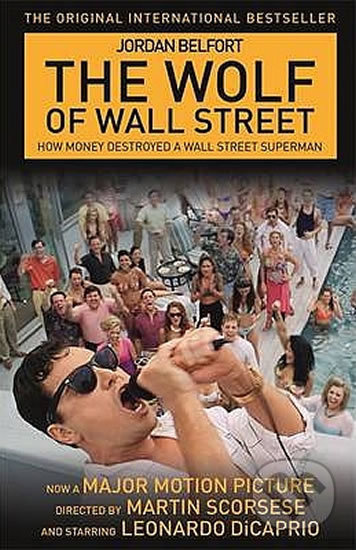 The Wolf of the Wolf Street - Jordan Belfort - kniha z kategorie Beletrie