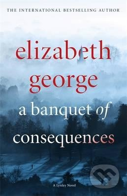 A Banquet of Consequences - Elizabeth George - kniha z kategorie Detektivky