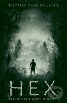 Hex - Thomas Olde Heuvelt - kniha z kategorie Thrillery