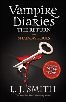 The Vampire Diaries: The Return - Shadow Souls (Book 6) - kniha z kategorie Beletrie