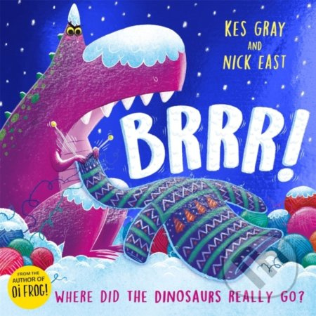 Brrr! - Kes Gray, Nick East (ilustrátor) - kniha z kategorie Pro děti