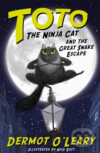 Toto the Ninja Cat and the Great Snake Escape (Book 1) - kniha z kategorie Pro děti