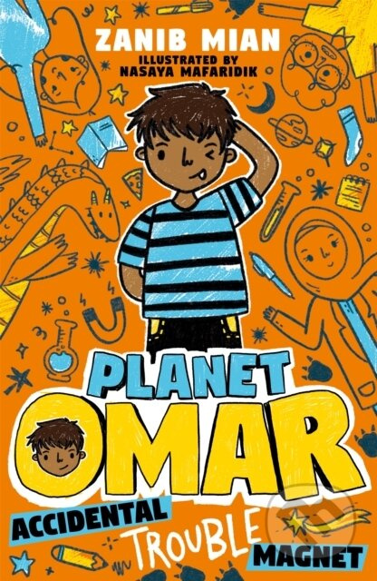 Planet Omar: Accidental Trouble Magnet (Book 1) - Zanib Mian - kniha z kategorie Pro děti