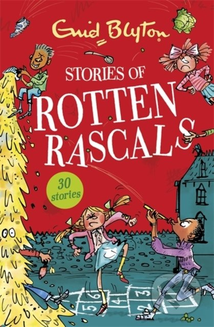 Stories of Rotten Rascals (Contains 30 classic tales) - kniha z kategorie Pohádky