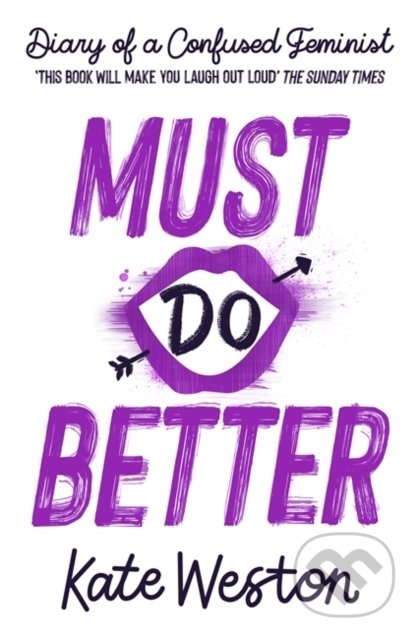 Must Do Better - Kate Weston - kniha z kategorie Beletrie pro děti