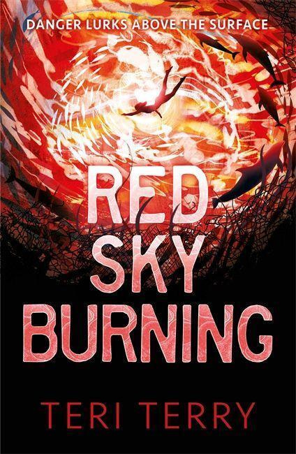 Red Sky Burning - Teri Terry - kniha z kategorie Beletrie pro děti