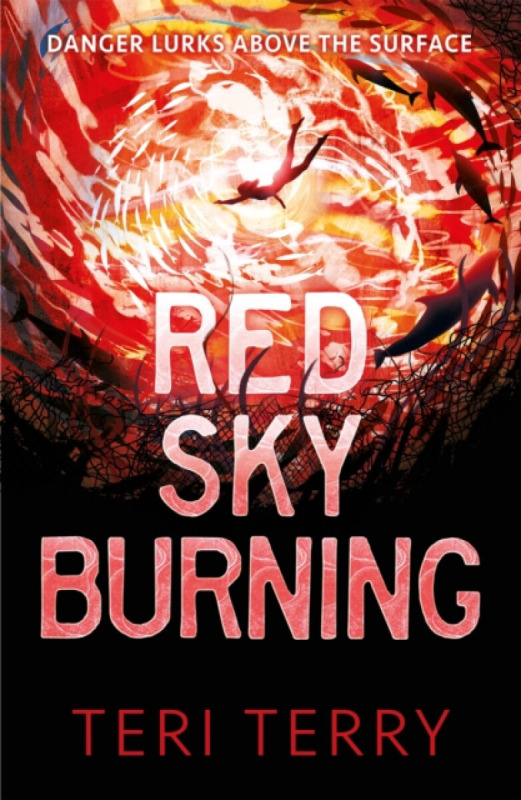 Red Sky Burning - Teri Terry - kniha z kategorie Beletrie pro děti