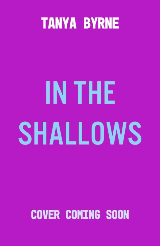 In the Shallows - Tanya Byrne