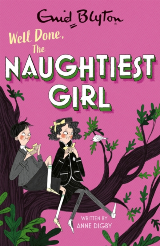The Naughtiest Girl: Well Done, The Naughtiest Girl - kniha z kategorie Pro děti