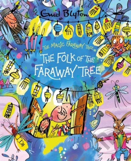 The Magic Faraway Tree: The Folk of the Faraway Tree Deluxe Edition - kniha z kategorie Pro děti