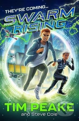 Swarm Rising 1 - Tim Peake , By (author)  Steve Cole - kniha z kategorie Fantasy
