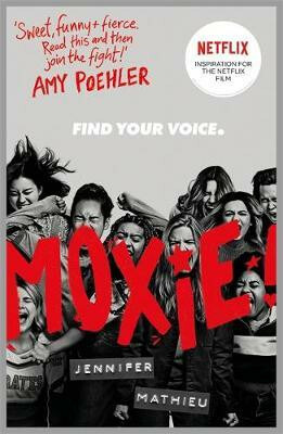 Moxie - Jennifer Mathieu