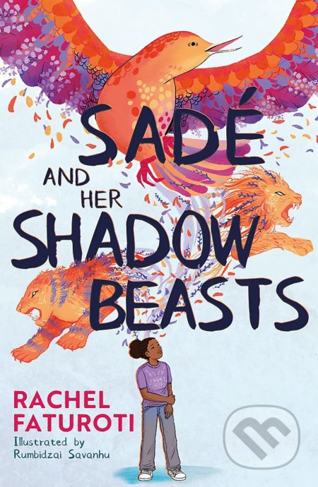 Sade and Her Shadow Beasts - Rachel Faturoti - kniha z kategorie Beletrie pro děti