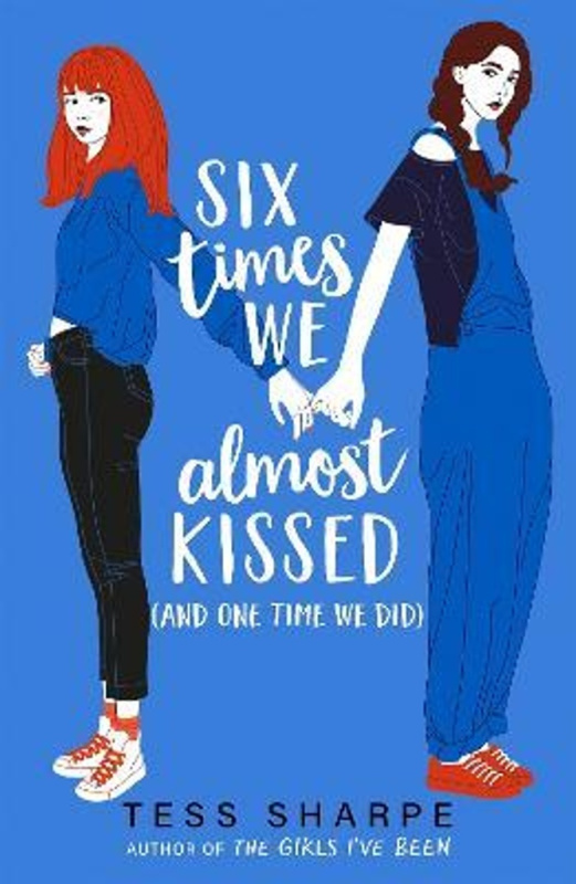 Six Times We Almost Kissed (And One Time We Did) - Tess Sharpe - kniha z kategorie Beletrie