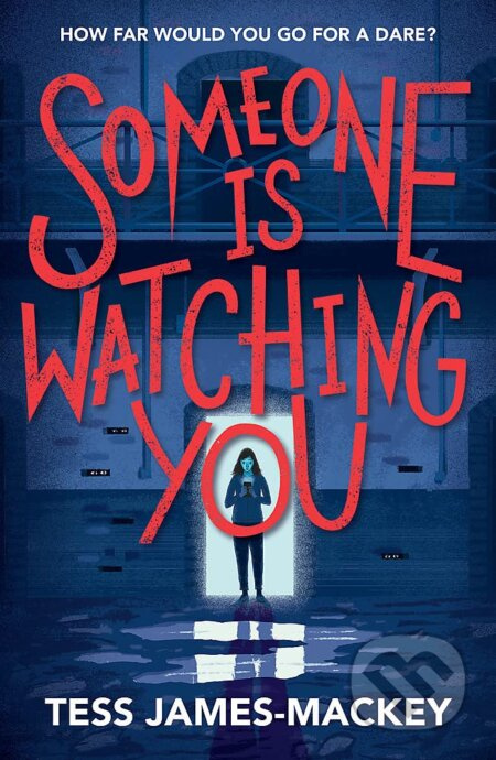 Someone is Watching You - Tess James-Mackey - kniha z kategorie Beletrie