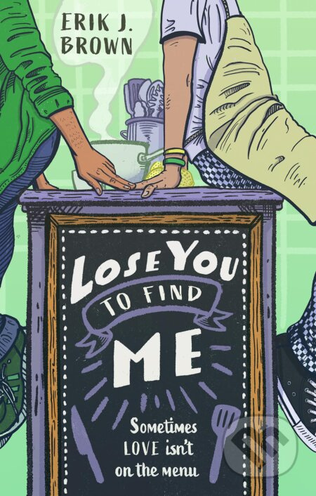 Lose You to Find Me - Erik J. Brown - kniha z kategorie