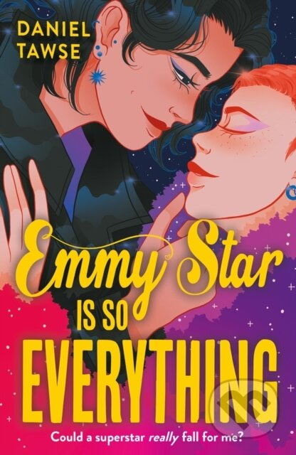 Emmy Star is So Everything (A Joyful Queer Romance Set at Drama School) - kniha z kategorie Pro děti