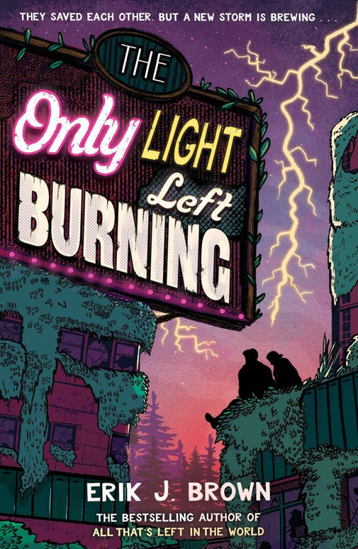 Only Light Left Burning, The astounding sequel to All That's Left in the World Hachette Children's Group