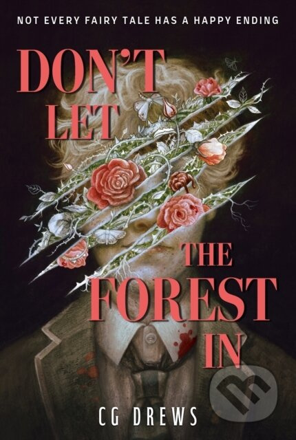 Don't Let The Forest In - C.G. Drews - kniha z kategorie Horory
