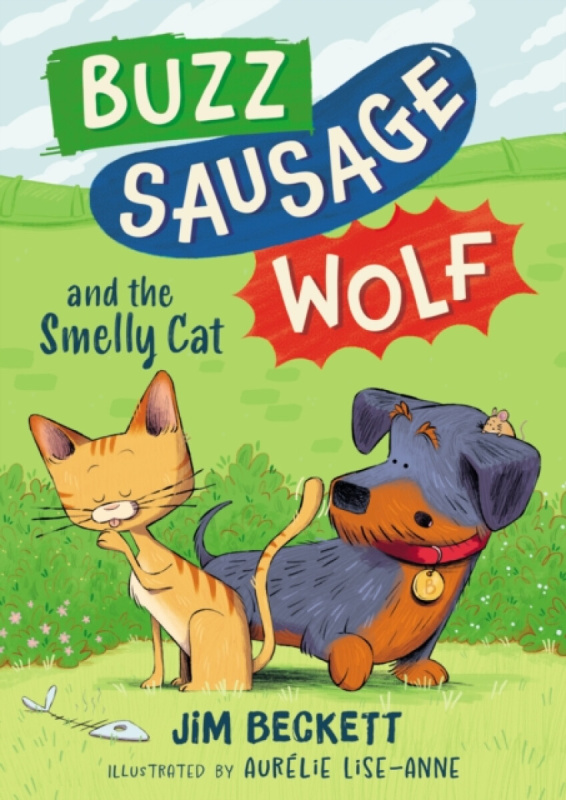 Hachette Children's Group Buzz Sausage Wolf and the Smelly Cat - Beckett, Jim