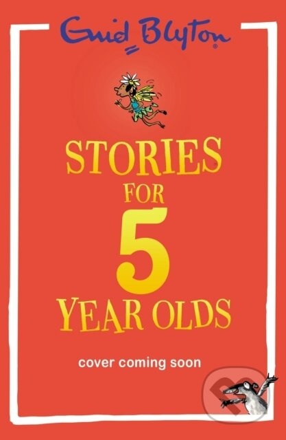Stories for Five-Year-Olds - Enid Blyton, Mark Beech (ilustrátor) - kniha z kategorie Pohádky