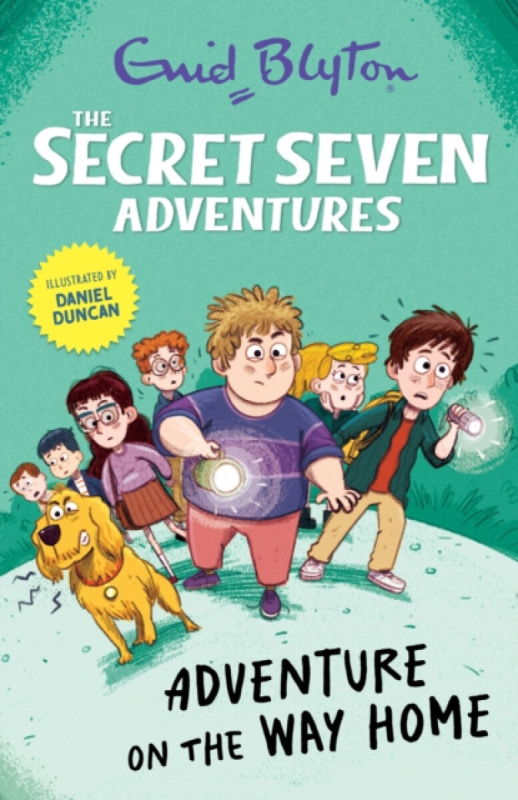 Hachette Children's Group Secret Seven Adventures: Adventure on the Way Home - Blyton, Enid
