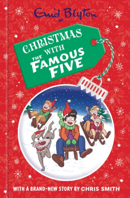 Hachette Children's Group Famous Five: Christmas with the Famous Five - Blyton, Enid a Smith, Chris