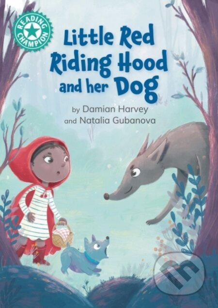 Reading Champion: Little Red Riding Hood and her Dog - kniha z kategorie Pro děti